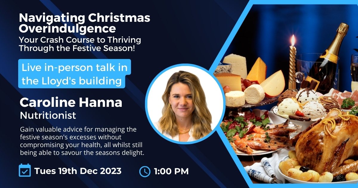 Caroline Hanna - Navigating Christmas Overindulgence - Dec 2023