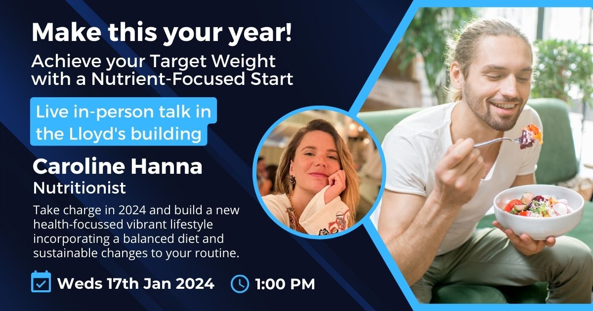 LUNCHTIME TALK - Make this your year Achieve your Target Weight with a Nutrient-Focused Start